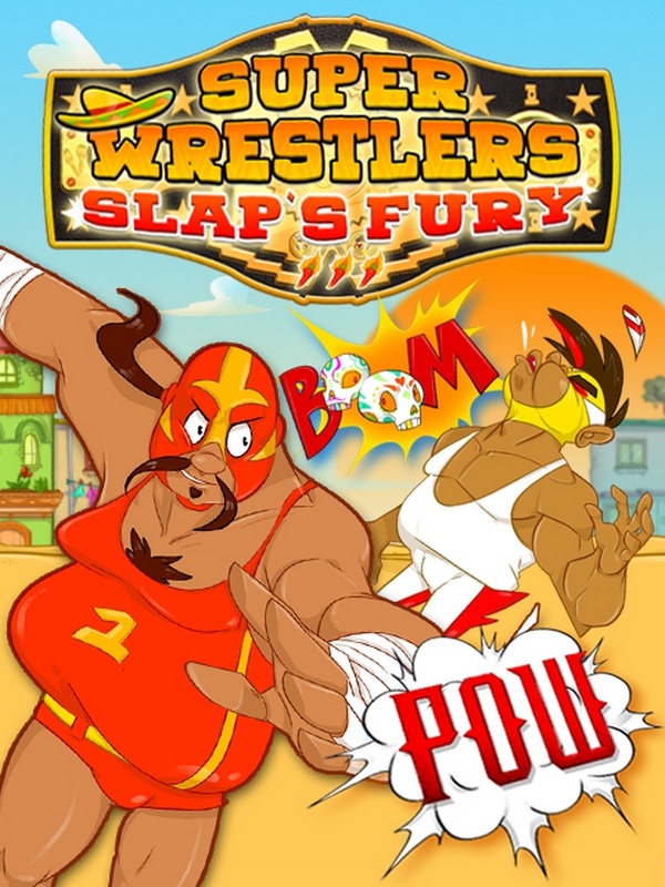 Super Wrestlers : Slaps' Fury