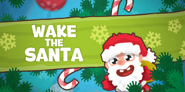 Wake the Santa