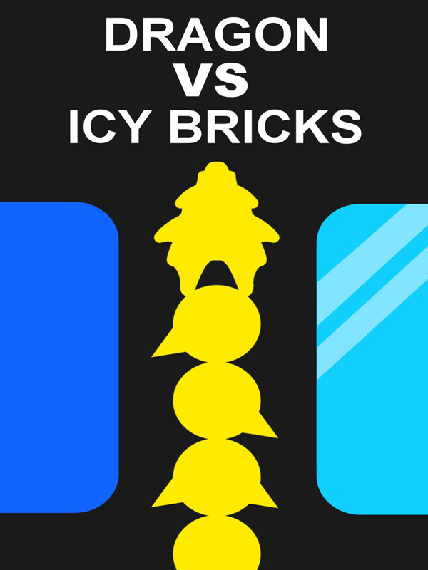 Dragon VS Icy Bricks