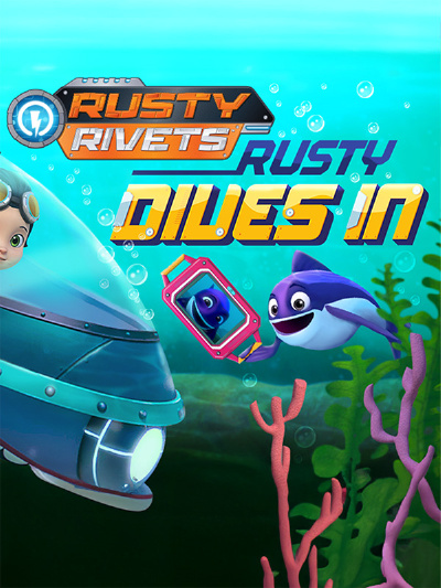 Rusty Rivets: Rusty Dives In