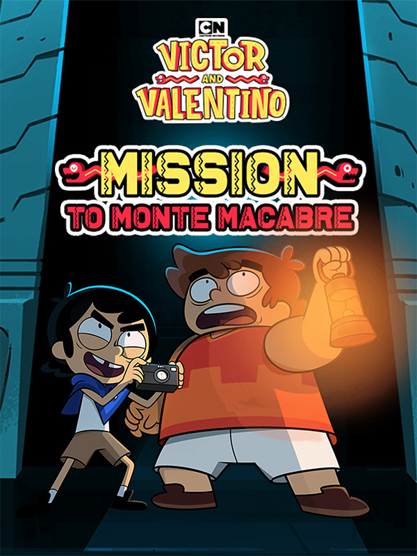 Victor & Valentino: Mission to Monte Macabre