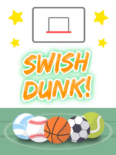 Swish Dunk!
