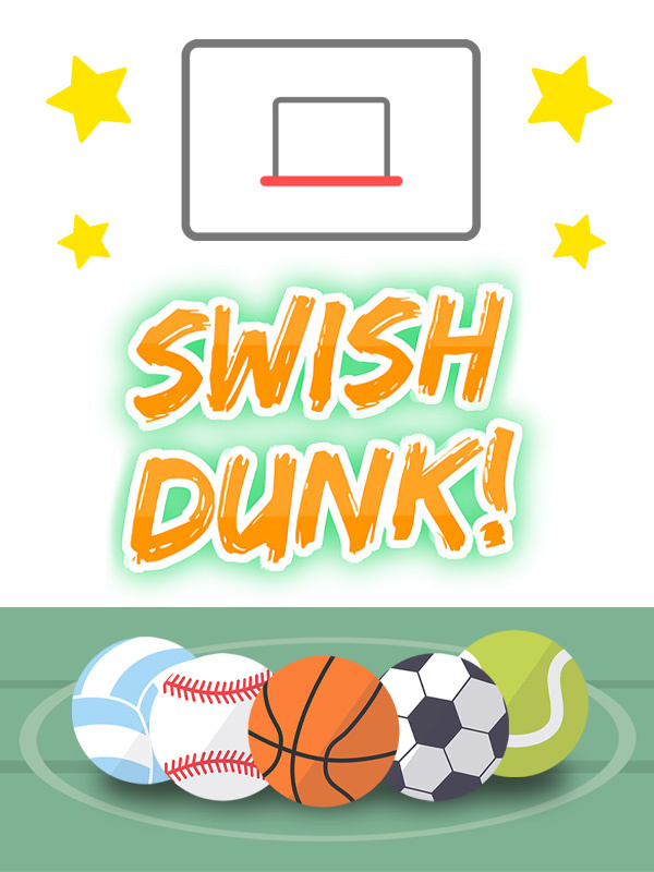 Swish Dunk!