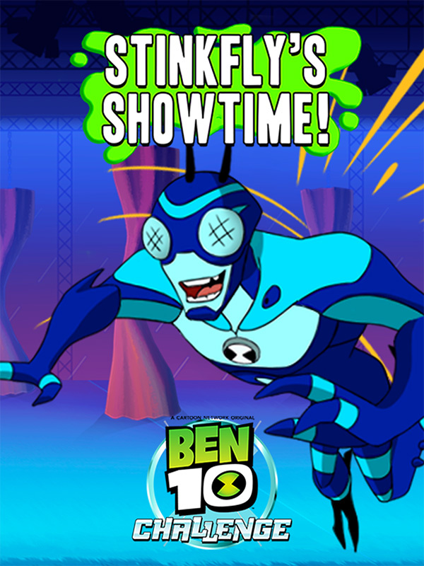 Ben 10 Stinkfly Showtime